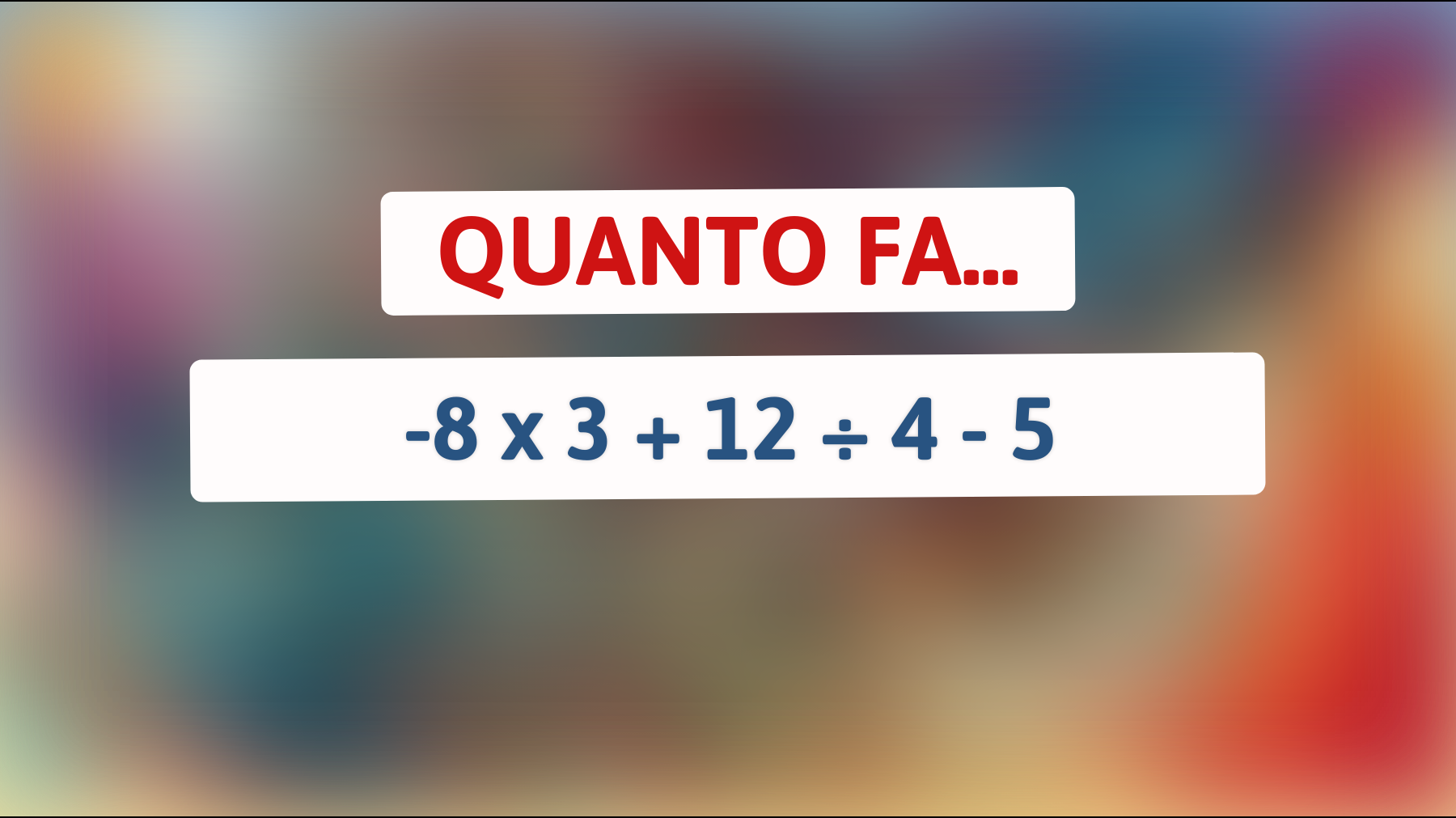 Risolvi questo rompicapo matematico: solo il 1% riesce a capirlo al volo! Sei pronto a sfidare la tua mente?"