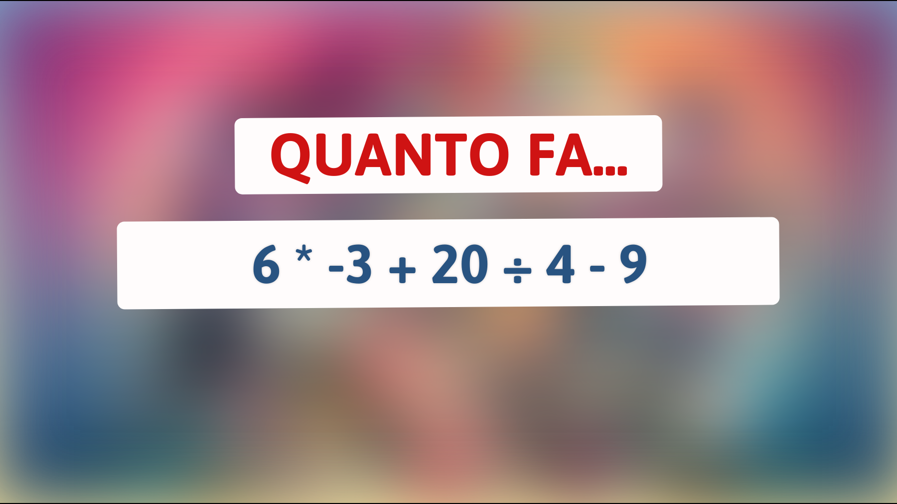 Scopri se sei un genio della matematica risolvendo questo enigma apparentemente semplice!"